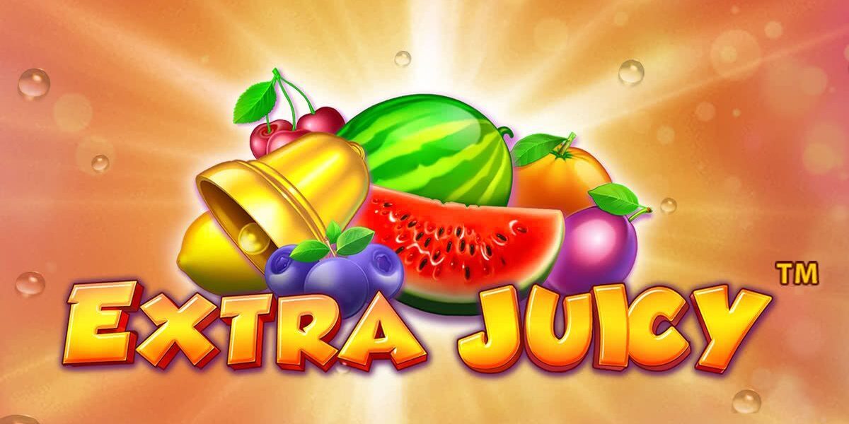 extra juicy
